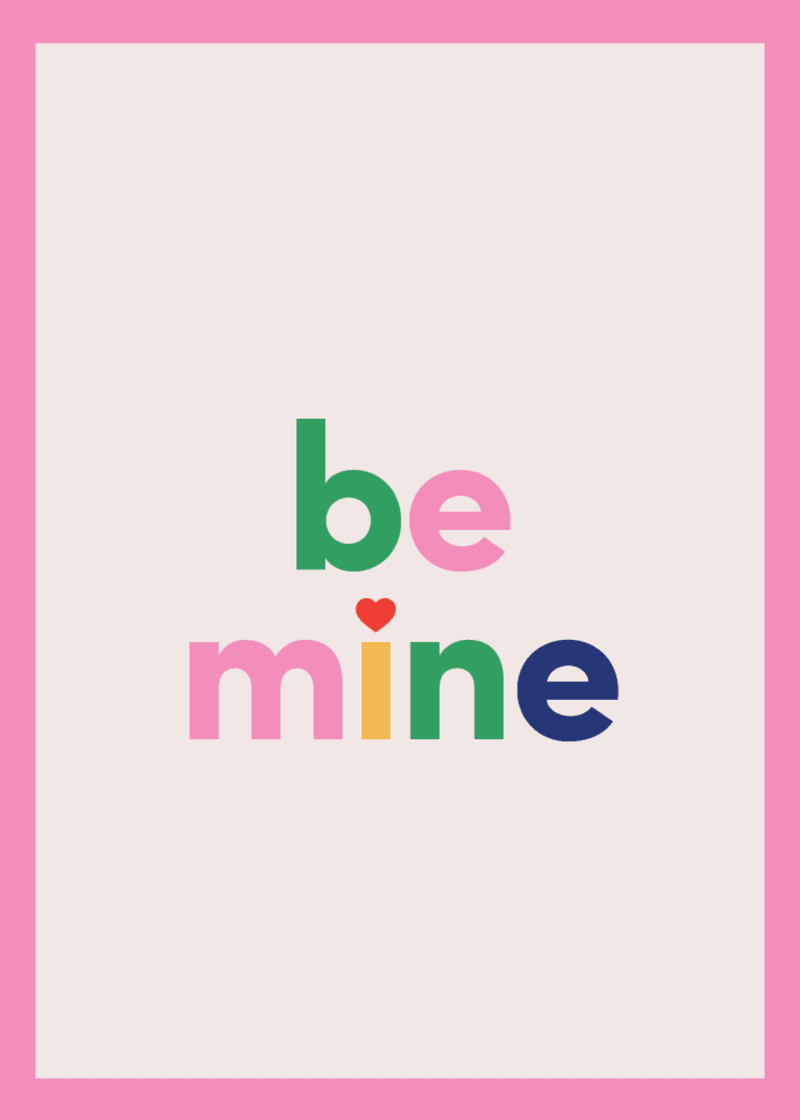 Be Mine Greeting Card T8