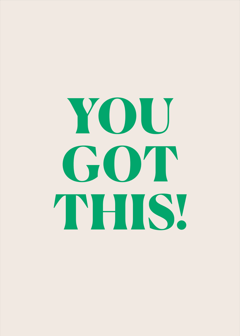 You Got This Greeting Card V4