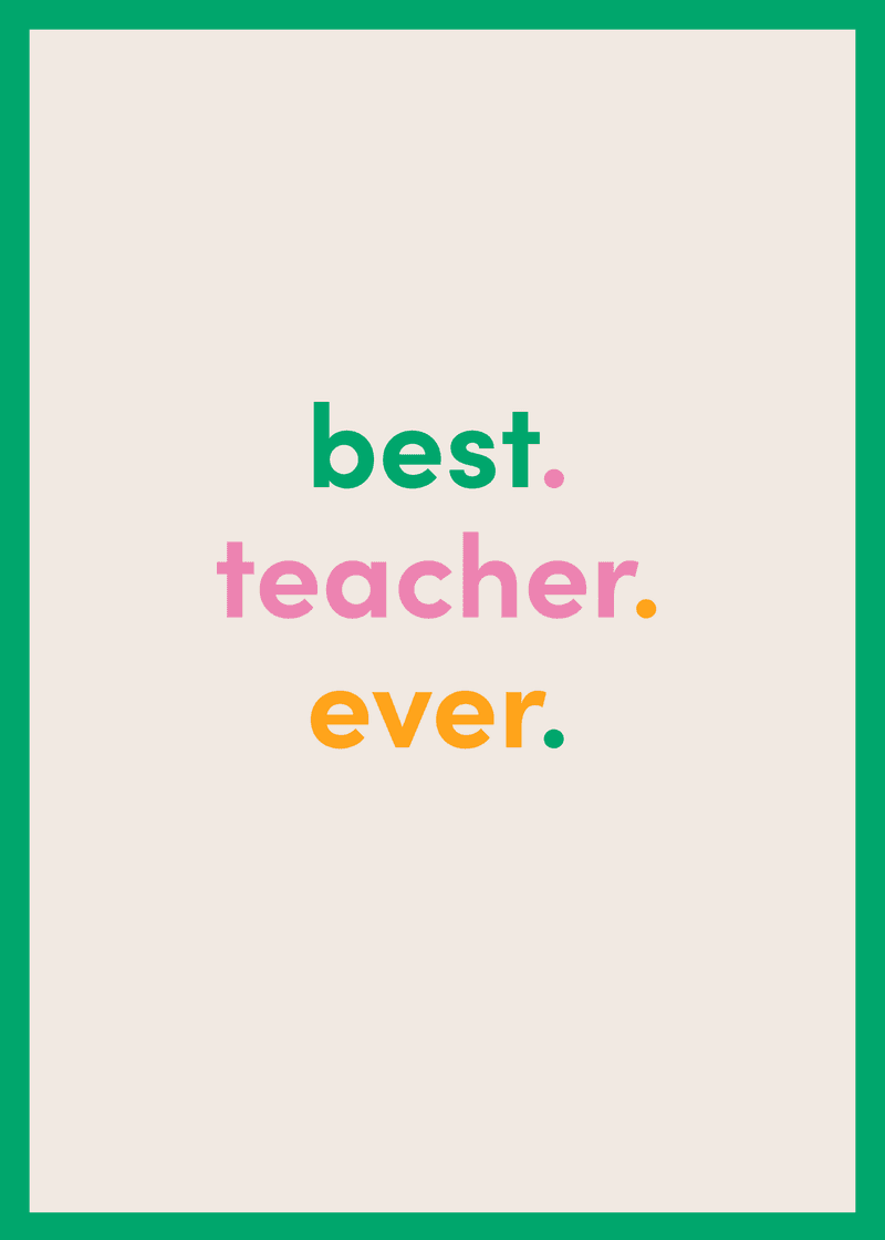 Best Teacher Ever Greeting Card R3