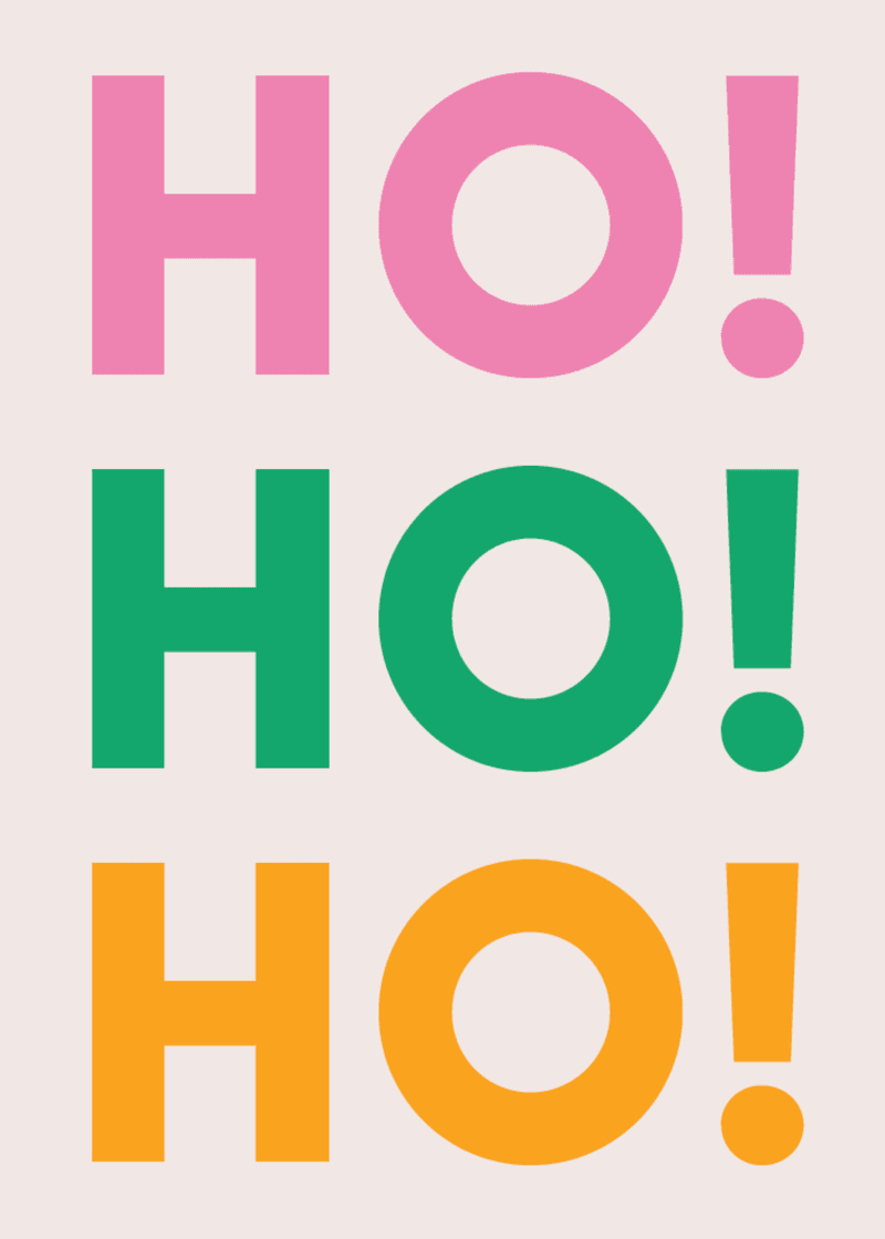 Ho Ho Ho Greeting Card K7