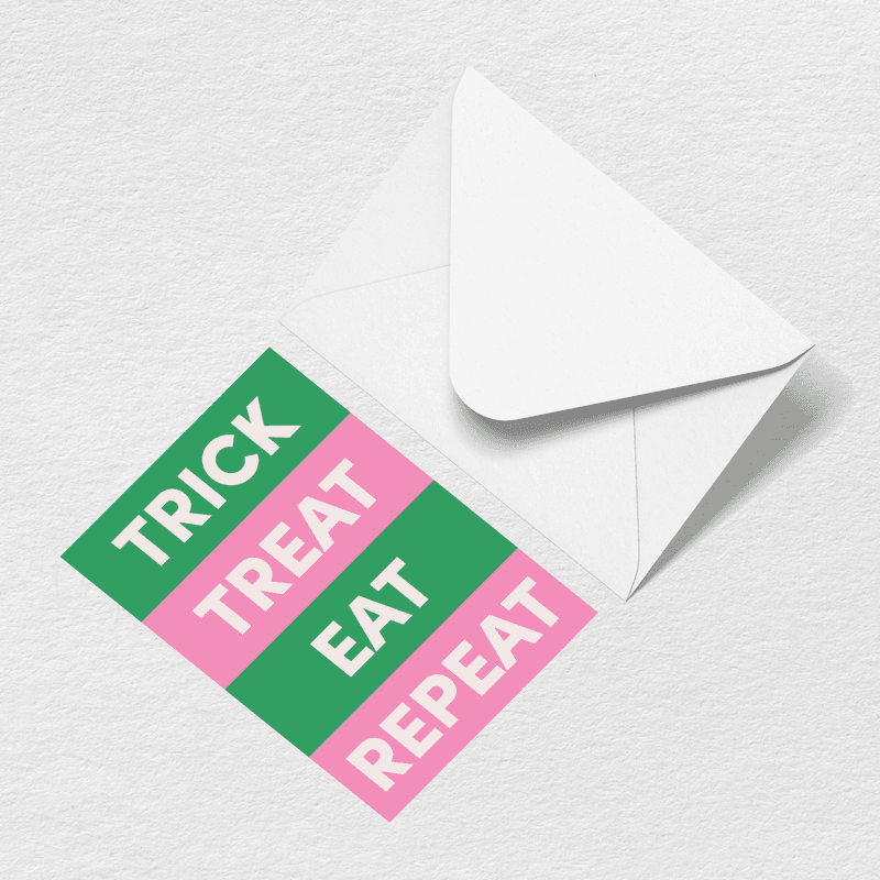Trick Treat Eat Repeat Greeting Card Q2