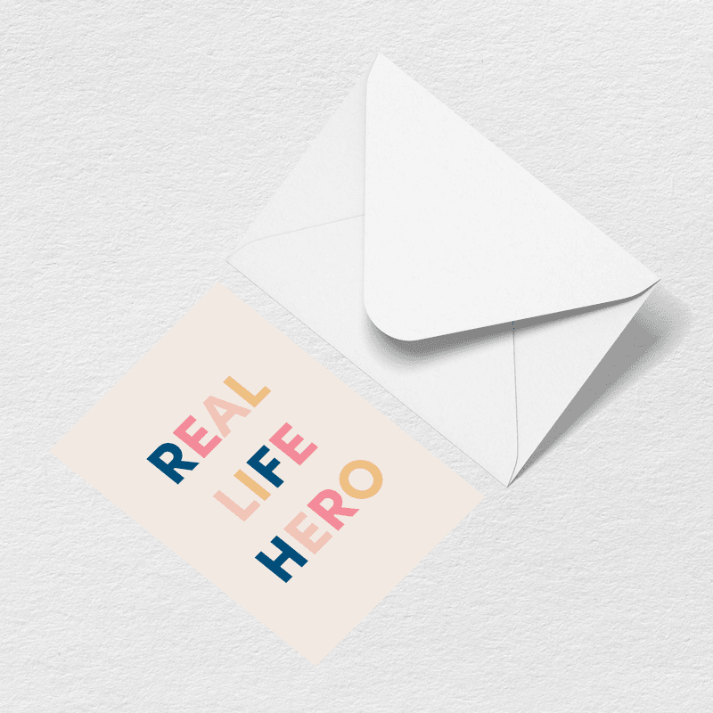 Real Life Hero Greeting Card K8